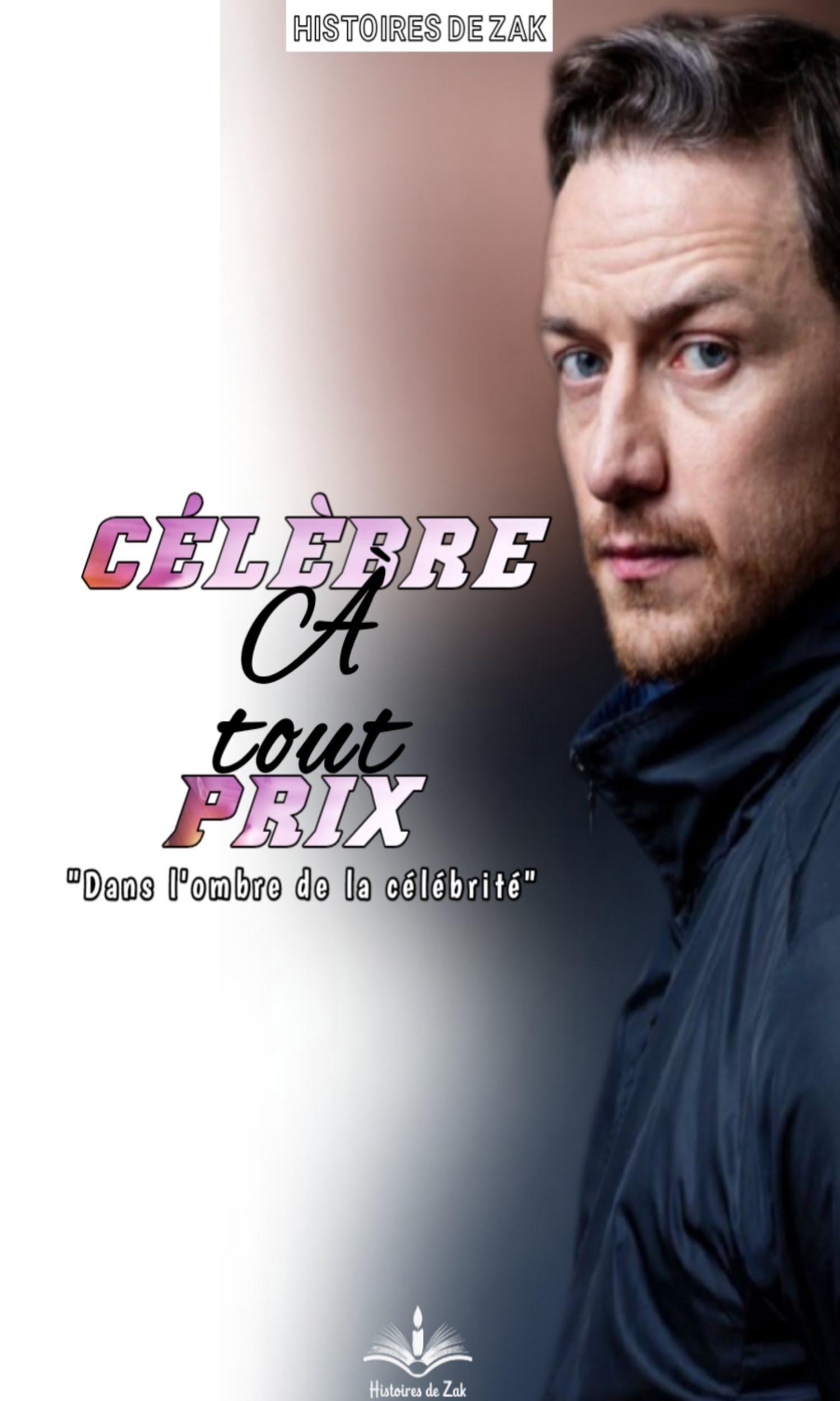Couverture de Célèbre à tout prix