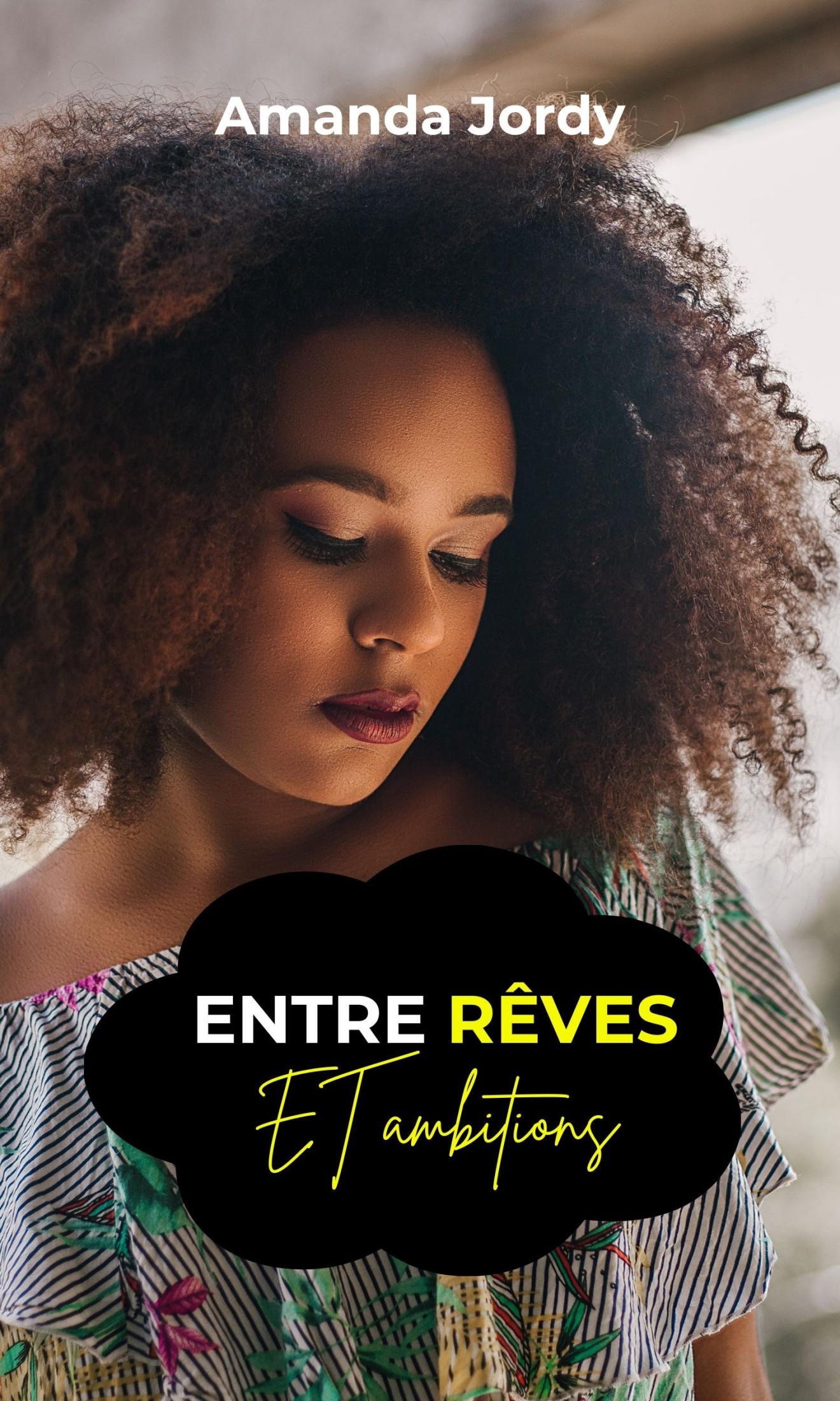 Couverture de Entre rêves et ambitions