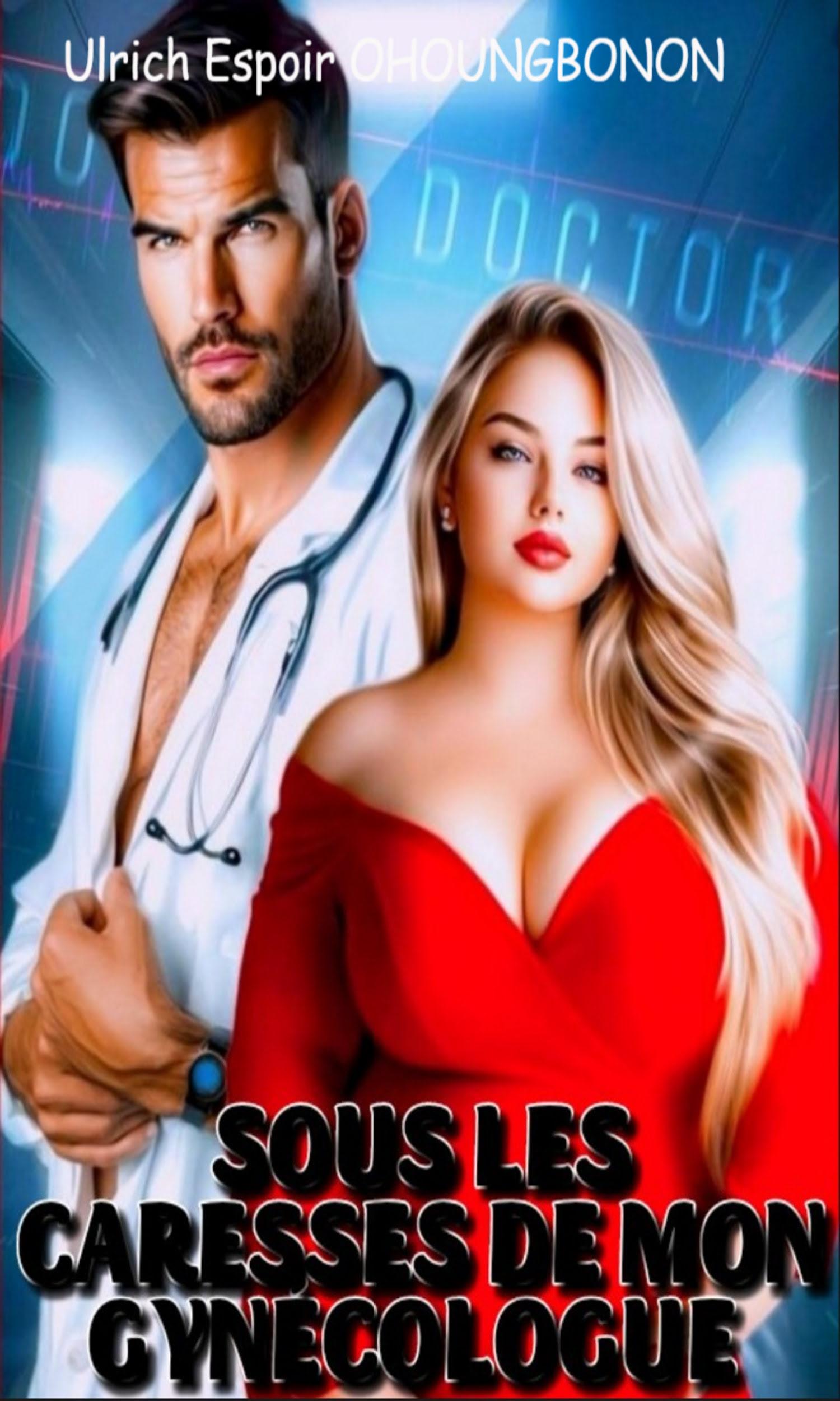 Couverture de Sous les caresses de mon gynécologue