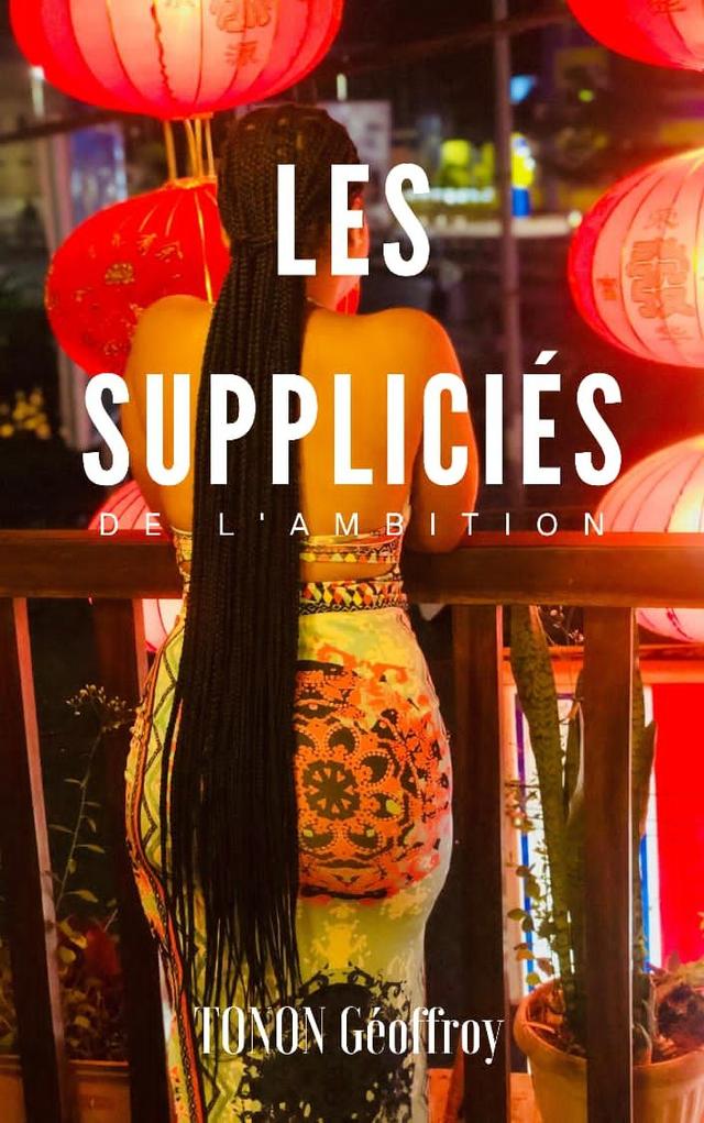 Couverture de Les suppliciés de l'ambition