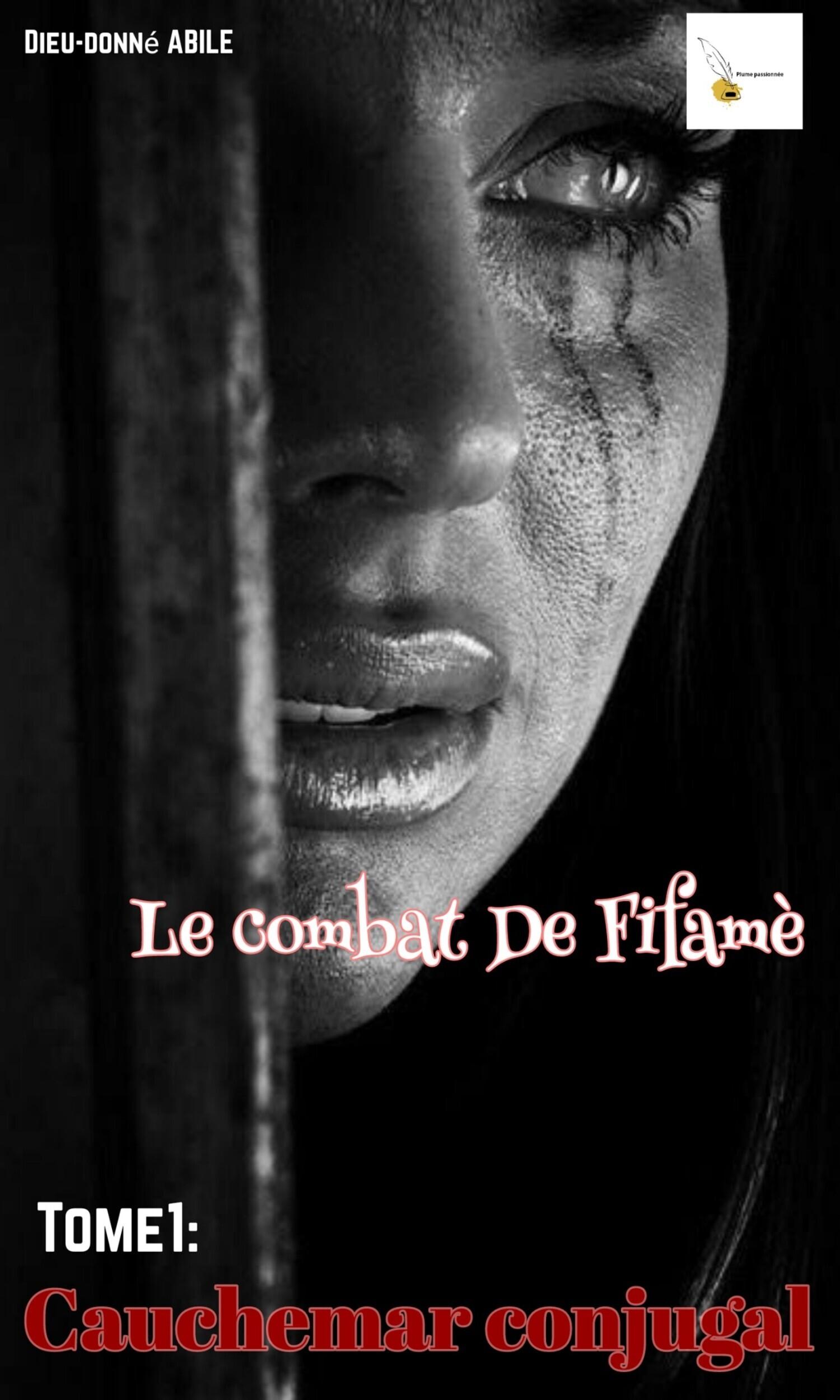 Couverture de Le combat de Fifamè Tome 1
