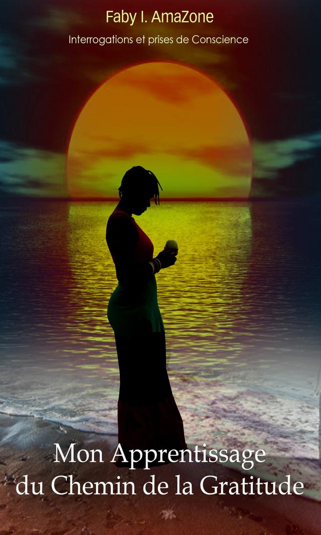 Couverture de Mon Apprentissage du Chemin de la Gratitude