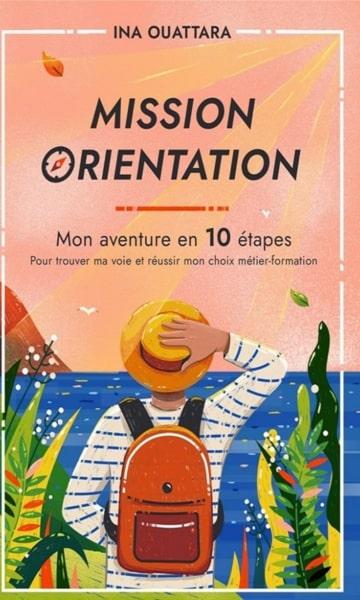 Couverture de Mission Orientation : le cahier d'activités 