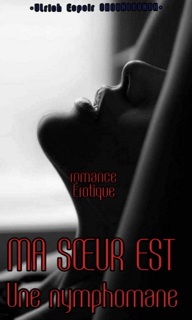 Couverture de Ma sœur est une nymphomane