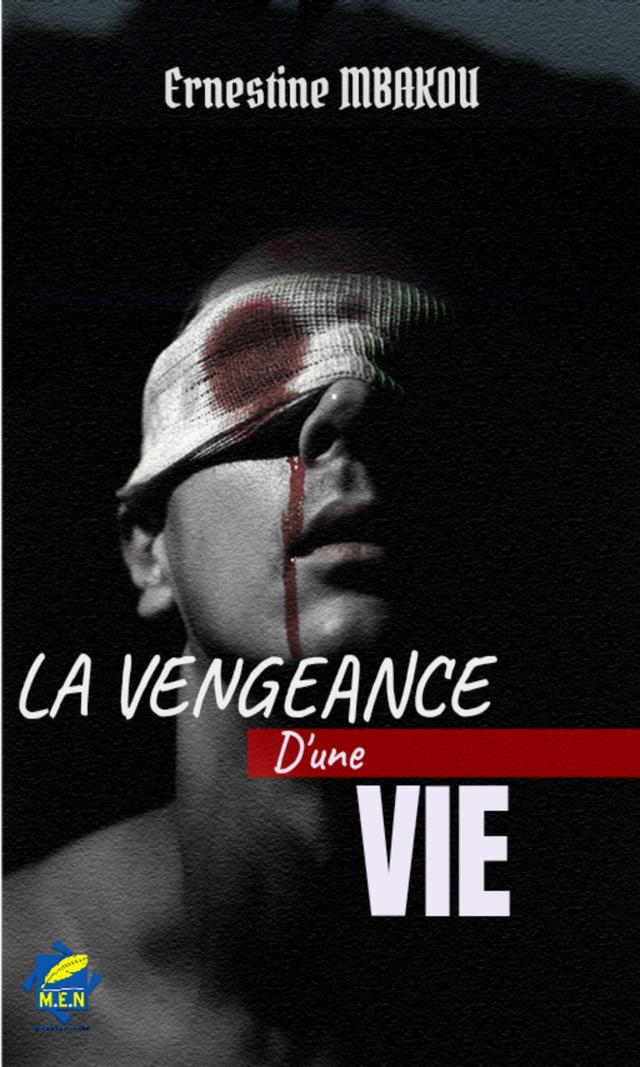 Couverture de La vengeance d'une vie