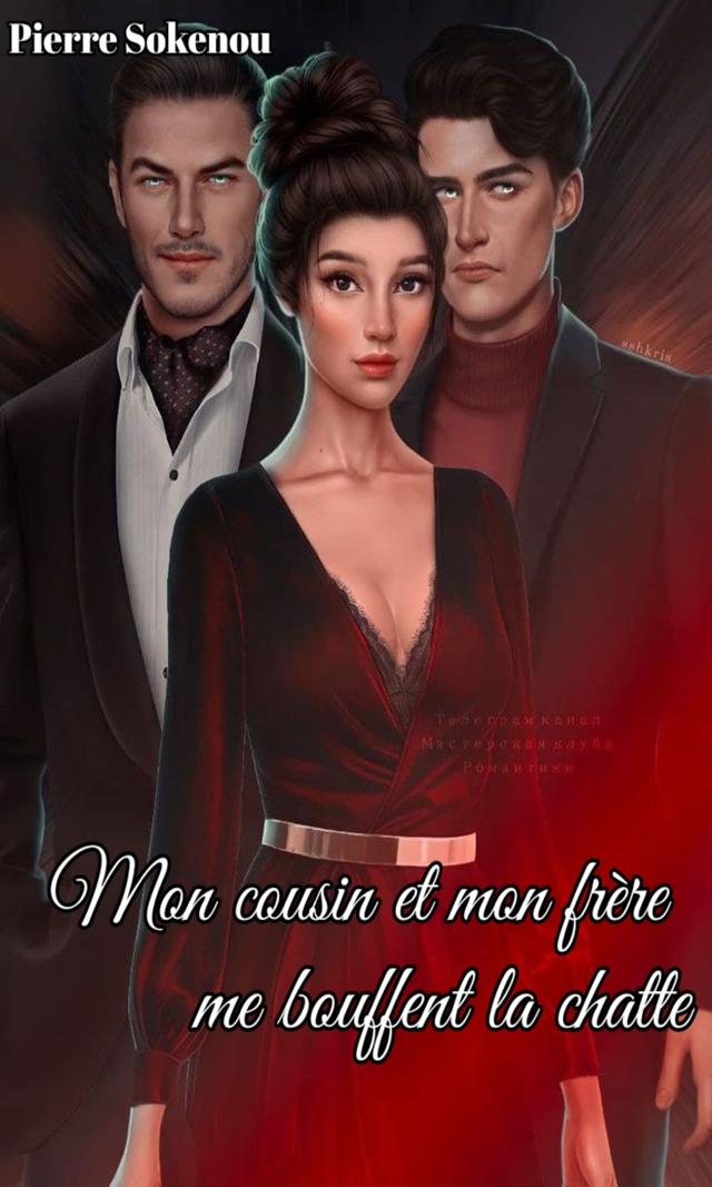 Couverture de Mon cousin et mon frère me bouffent la chatte