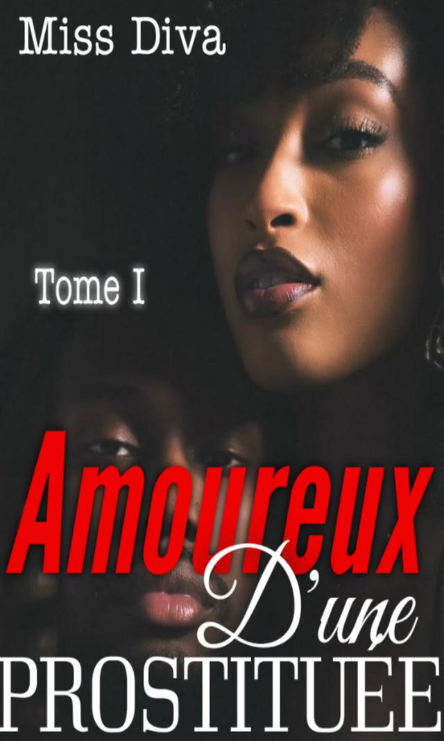 Couverture de Amoureux D'une Prostituée Tome 1
