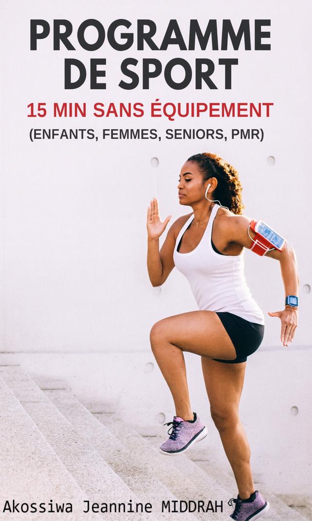 Couverture de 15 min de Sport par jour sans équipement+ fiche technique de suivi quotidien