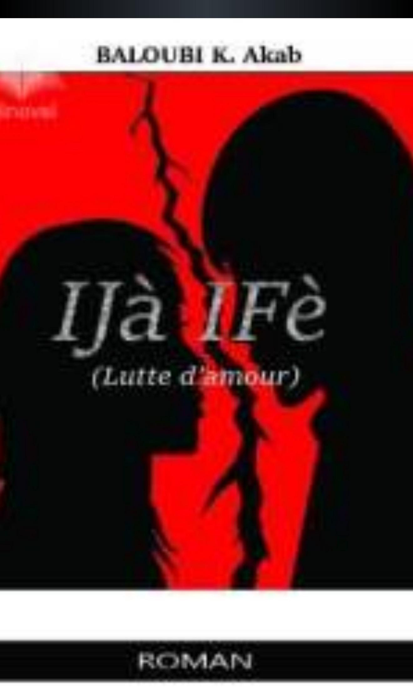 Couverture de IJÀ IFE (Lutte d'amour)