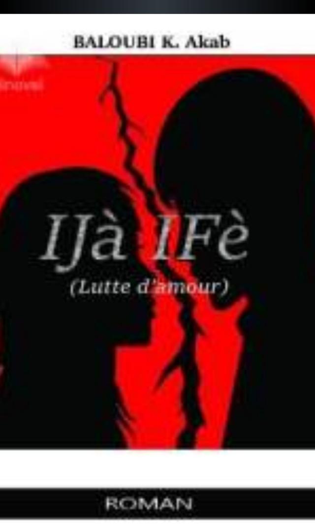 Couverture de IJÀ IFE (Lutte d'amour)