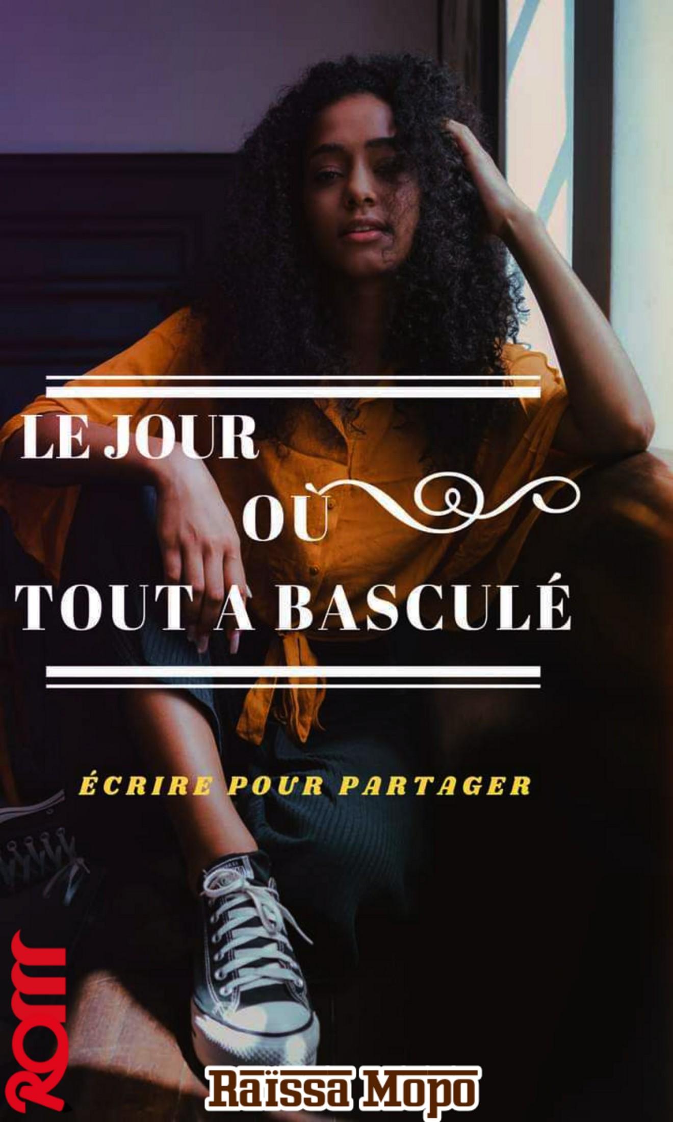 Couverture de Le jour où tout a basculé