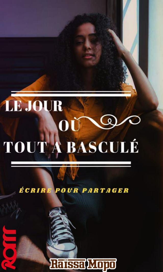Couverture de Le jour où tout a basculé