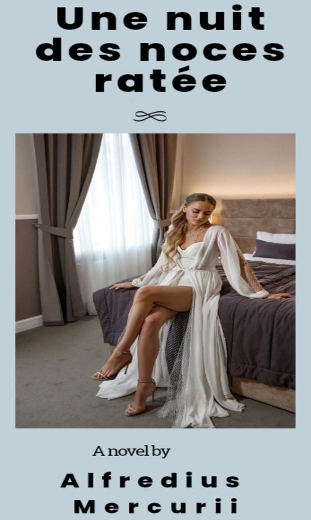 Couverture de Une nuit des Noces ratée