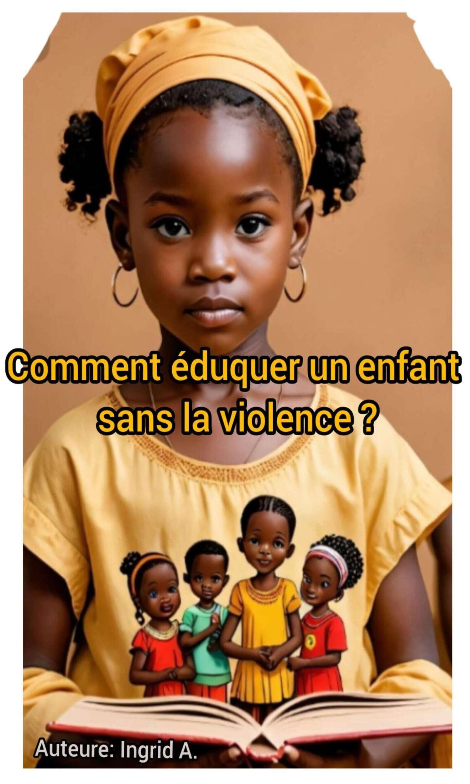 Couverture de Comment éduquer un enfant sans la violence ?