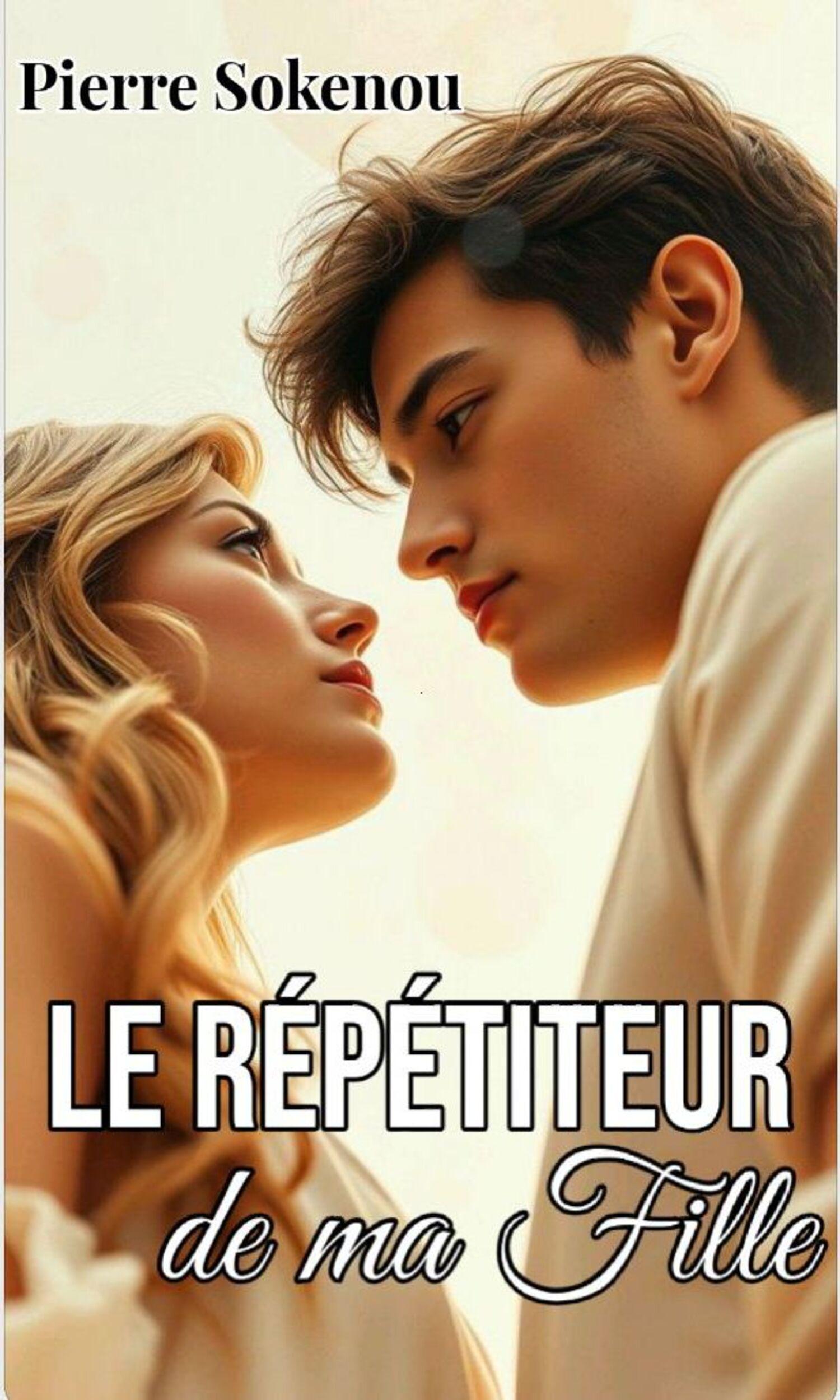 Couverture de Le répétiteur de ma fille