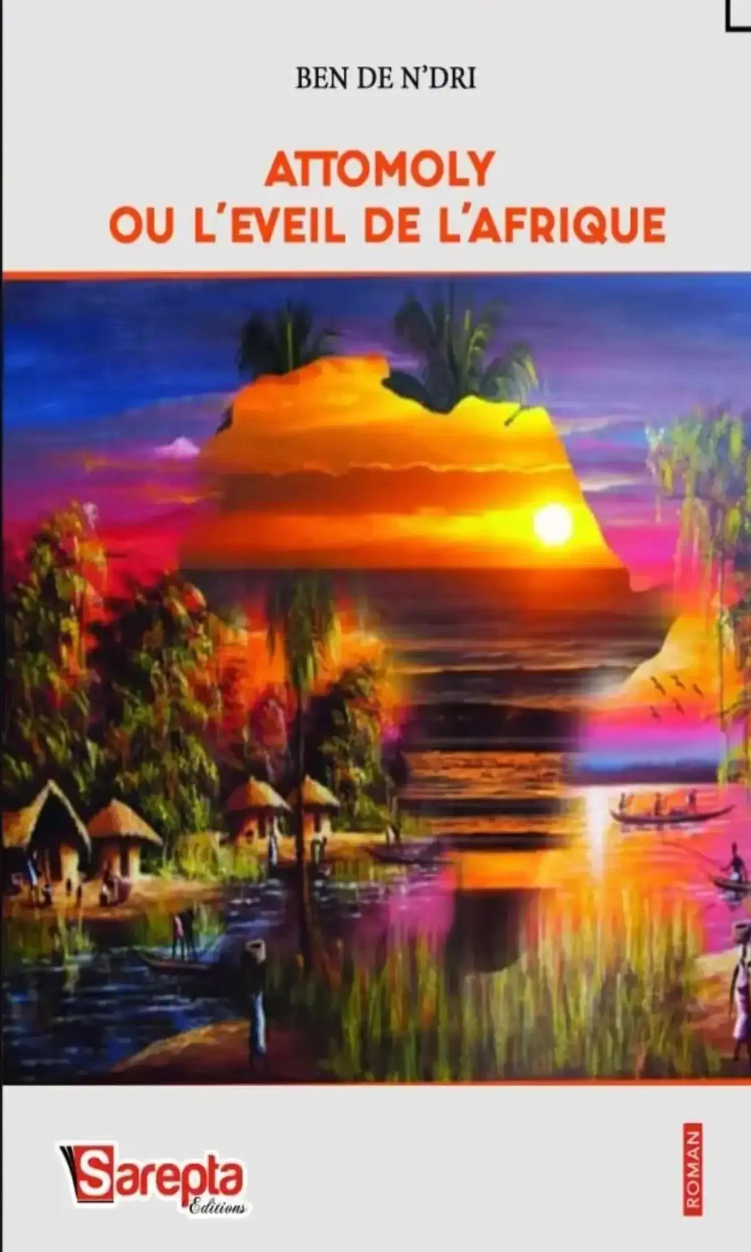 Couverture de Attomoly ou l'éveil de l'Afrique