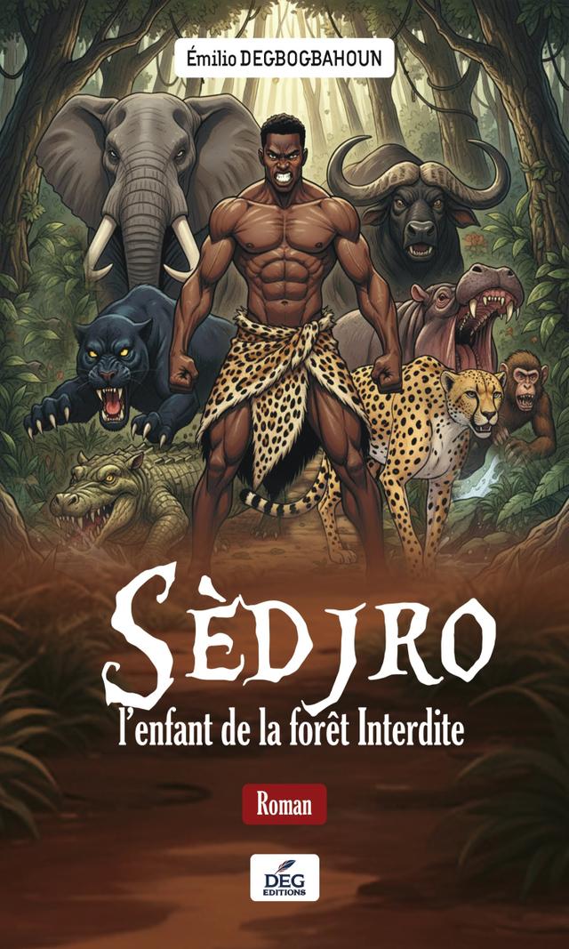 Couverture de Sèdjro, l'enfant de la forêt interdite 