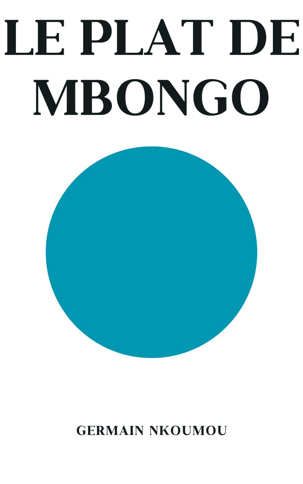 Couverture de Le plat de Mbongo