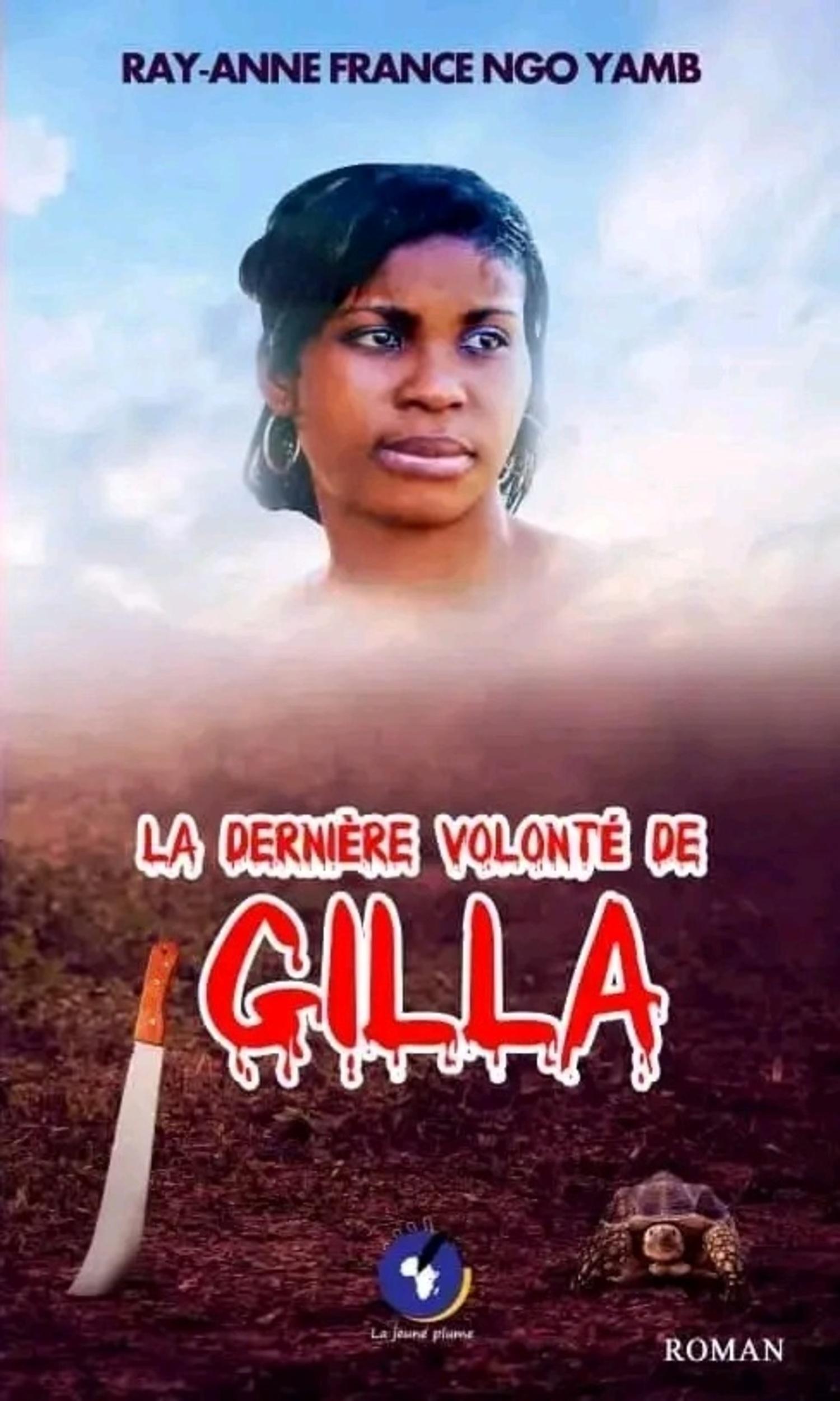 Couverture de La dernière volonté de Gilla