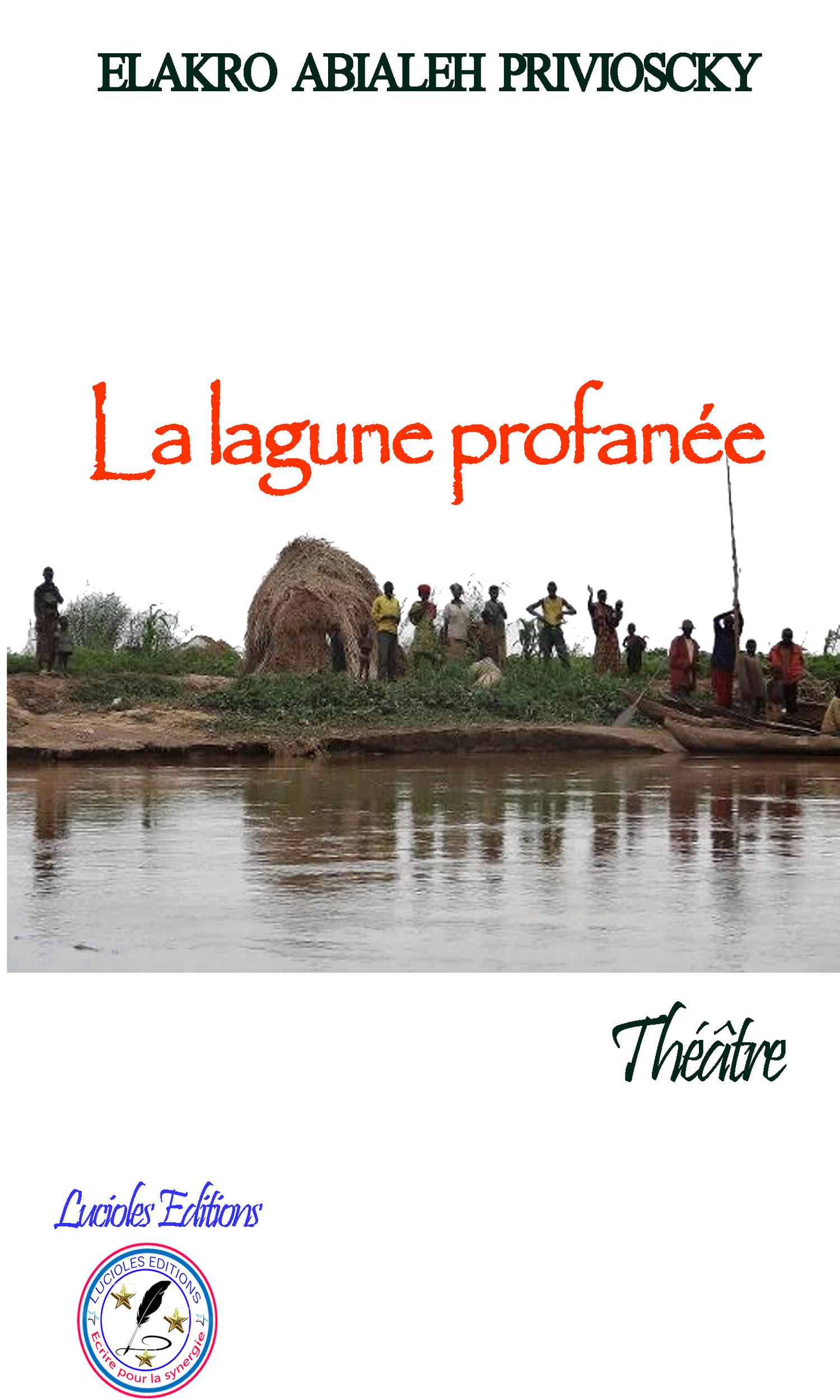 Couverture de La lagune profanée