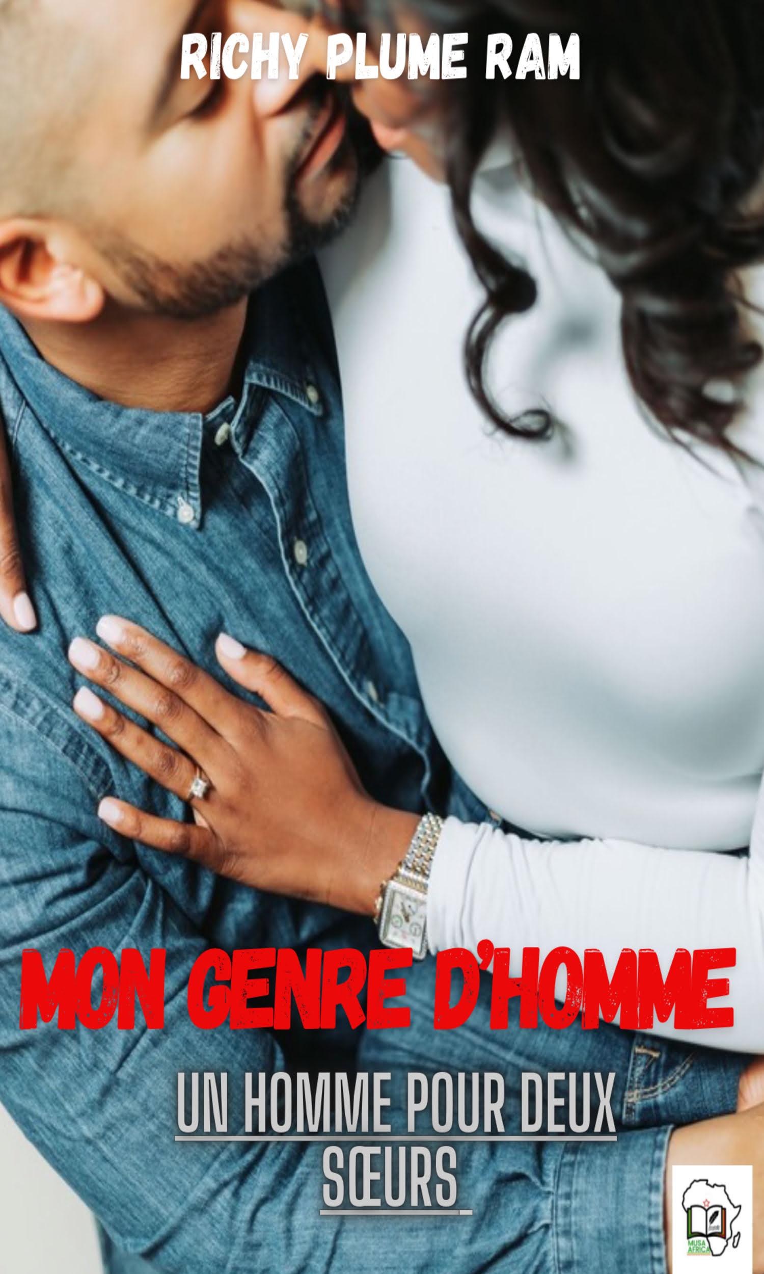 Couverture de Mon Genre D’homme (Un Homme pour Deux Sœurs)