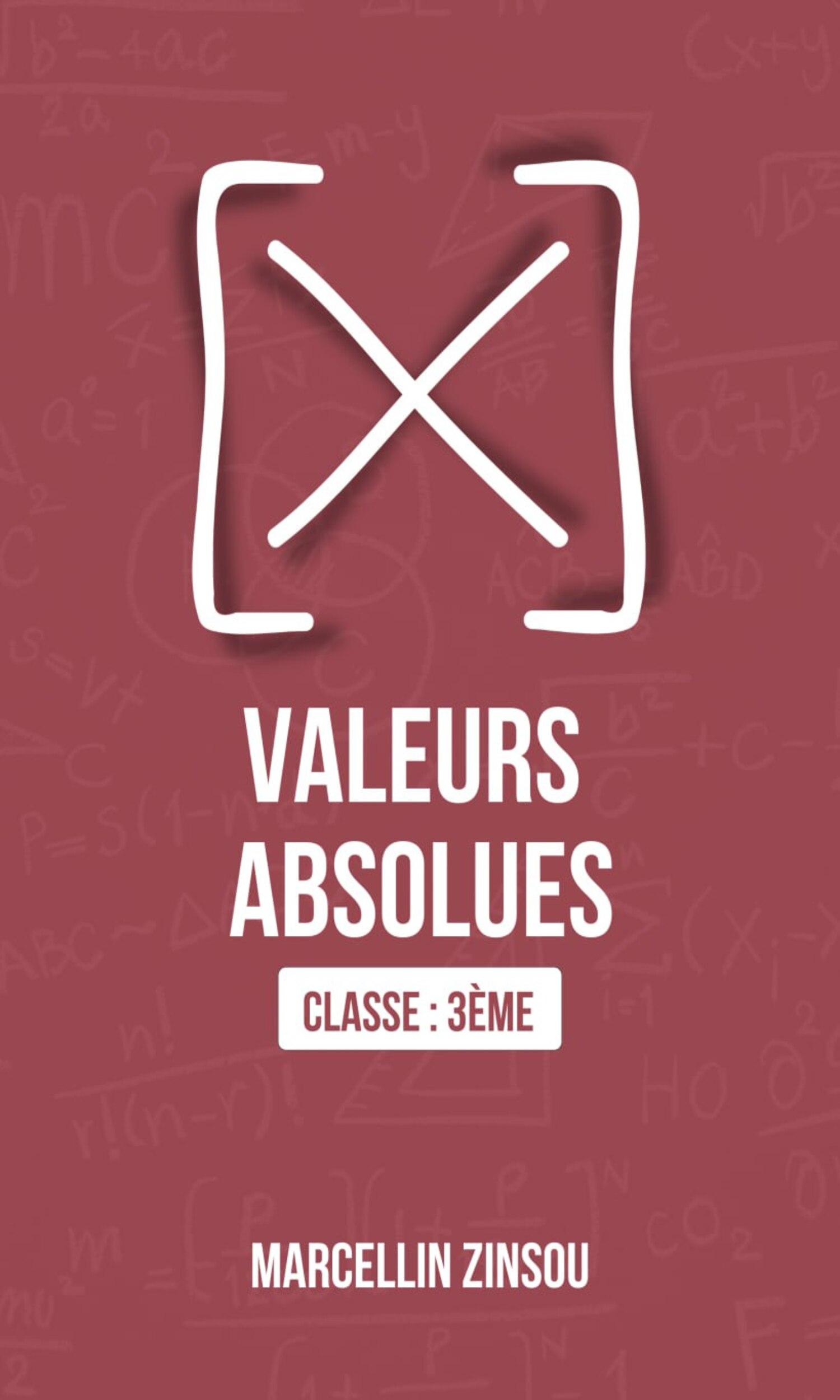 Couverture de Valeurs Absolues : 18 QCM