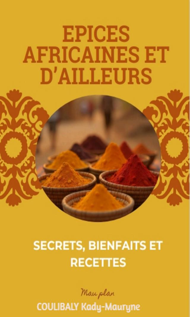 Couverture de Epices d'Afrique et d'ailleurs