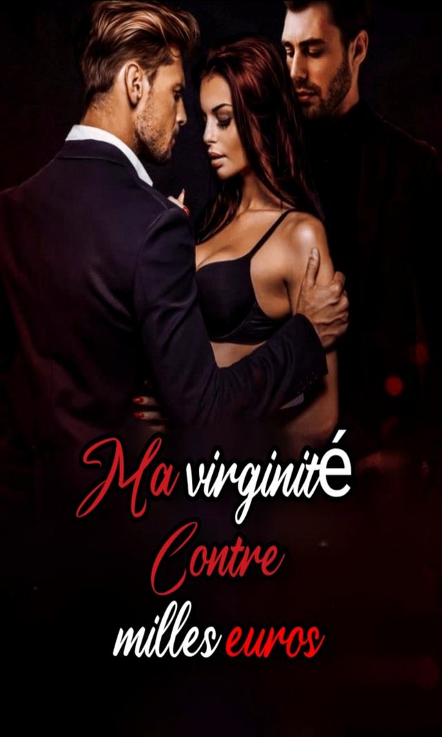 Couverture de Ma virginité contre mille euro