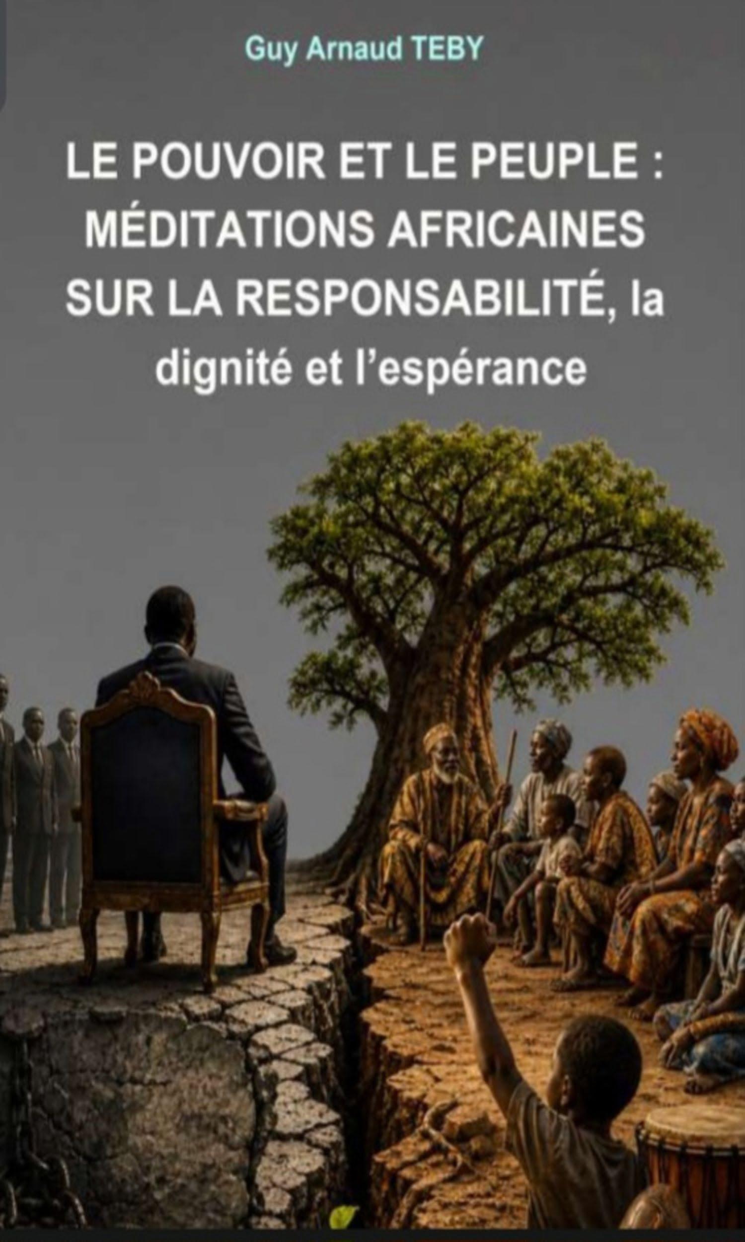 Couverture de Le pouvoir et le peuple : méditations africaines sur la responsabilité, la dignité et l’espérance