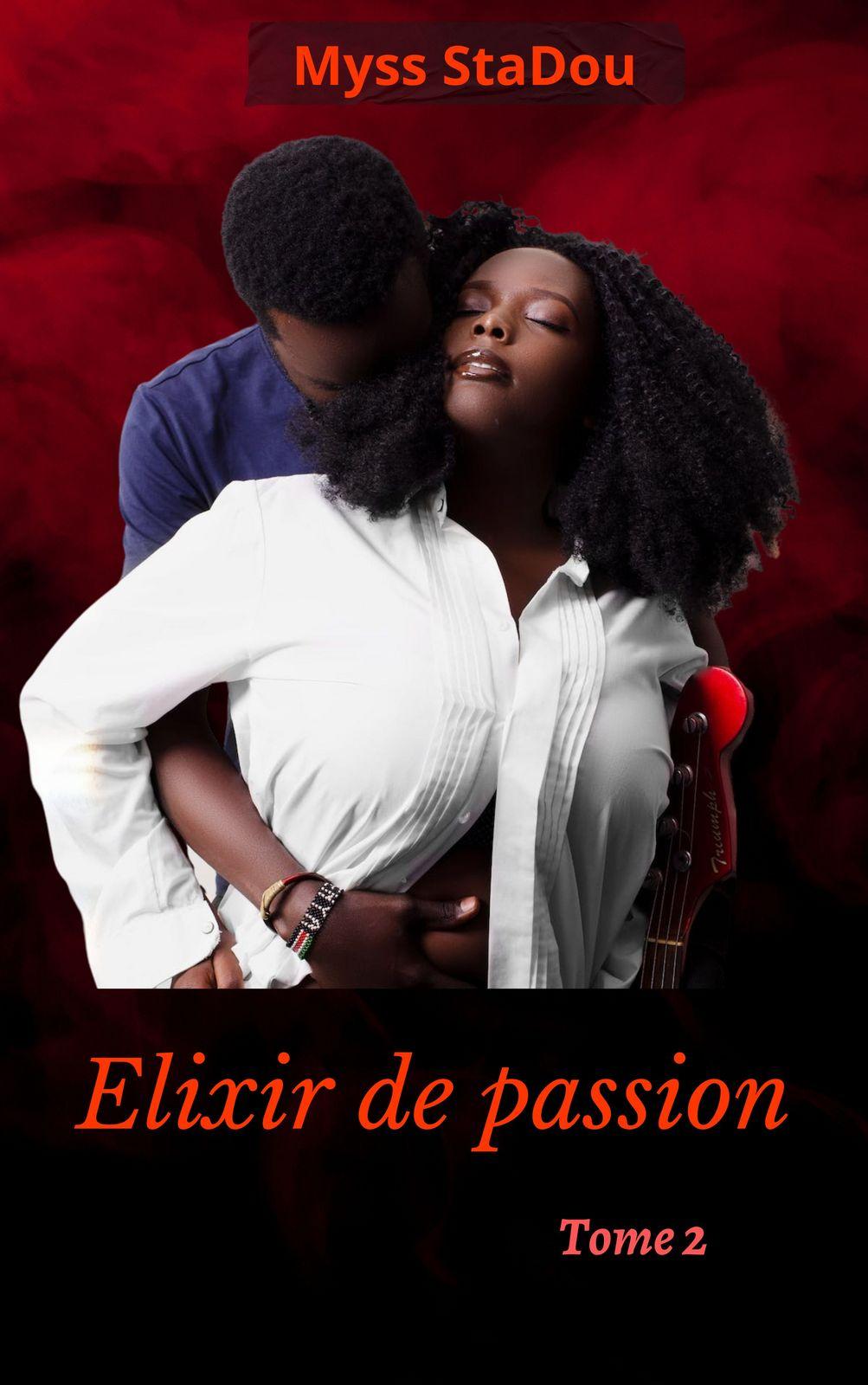 Couverture de Elixir de passion Tome 2