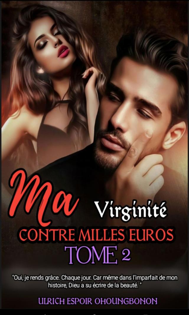 Couverture de Ma virginité contre Milles euros Tome 2 