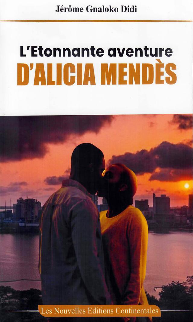 Couverture de  L' étonnante aventure d'Alicia Mendès