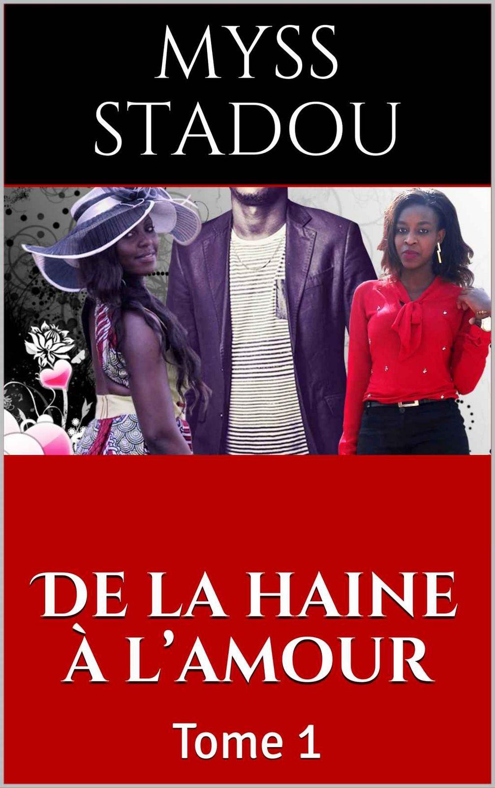 Couverture de De la haine à l'amour 1