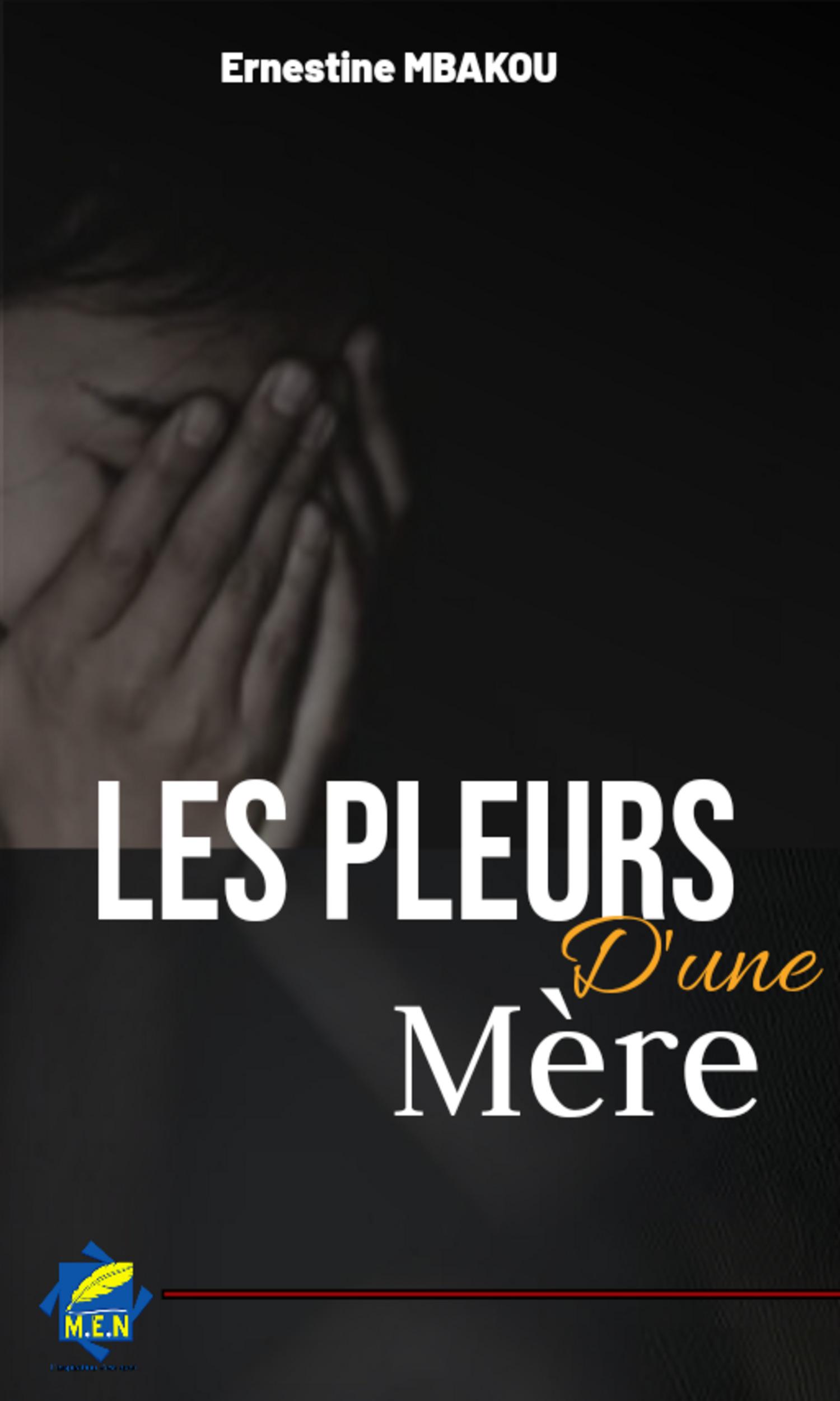 Couverture de Les pleurs d'une mère 