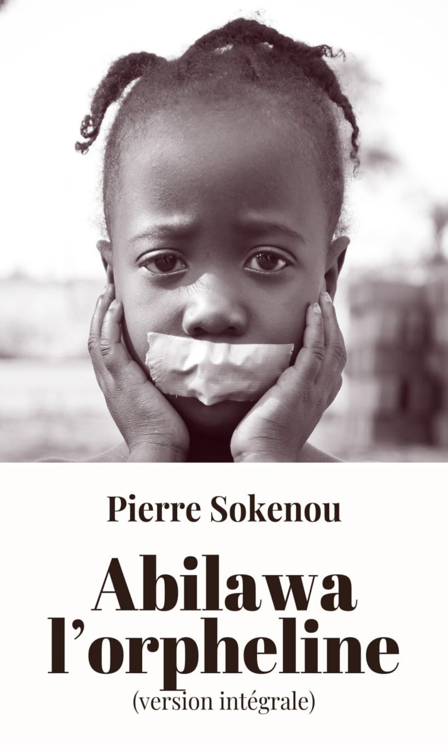Couverture de Abilawa l'orpheline (Version intégrale)