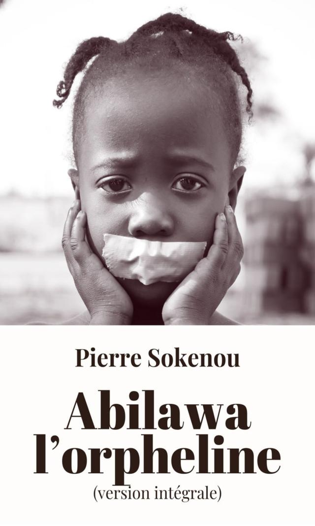 Couverture de Abilawa l'orpheline (Version intégrale)