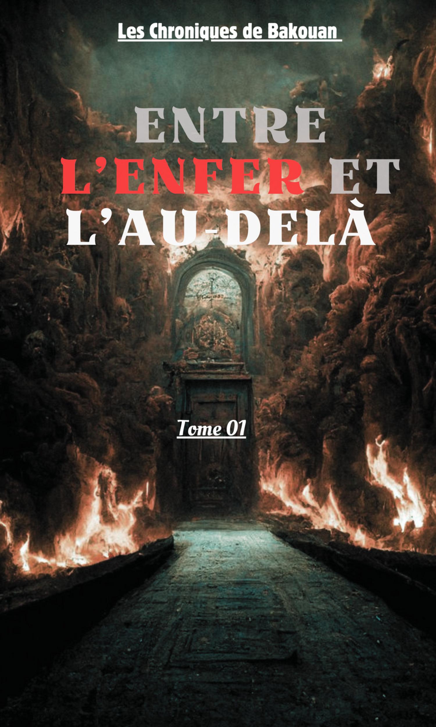 Couverture de Entre l'enfer et l'au-delà Tome 1