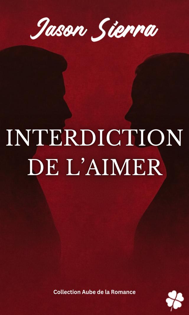 Couverture de Interdiction de l'aimer