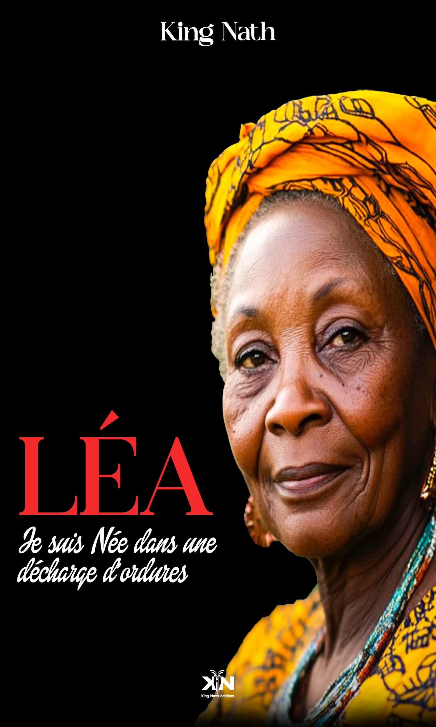 Couverture de LEA, je suis née dans une décharge d'ordure