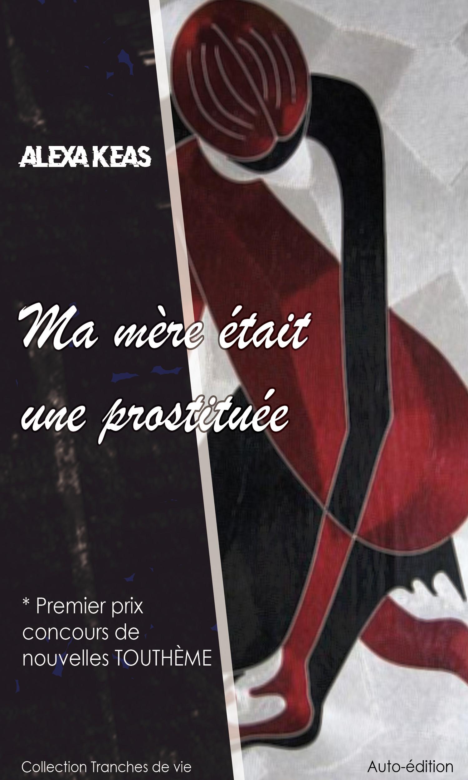 Couverture de Ma mère était une prostituée