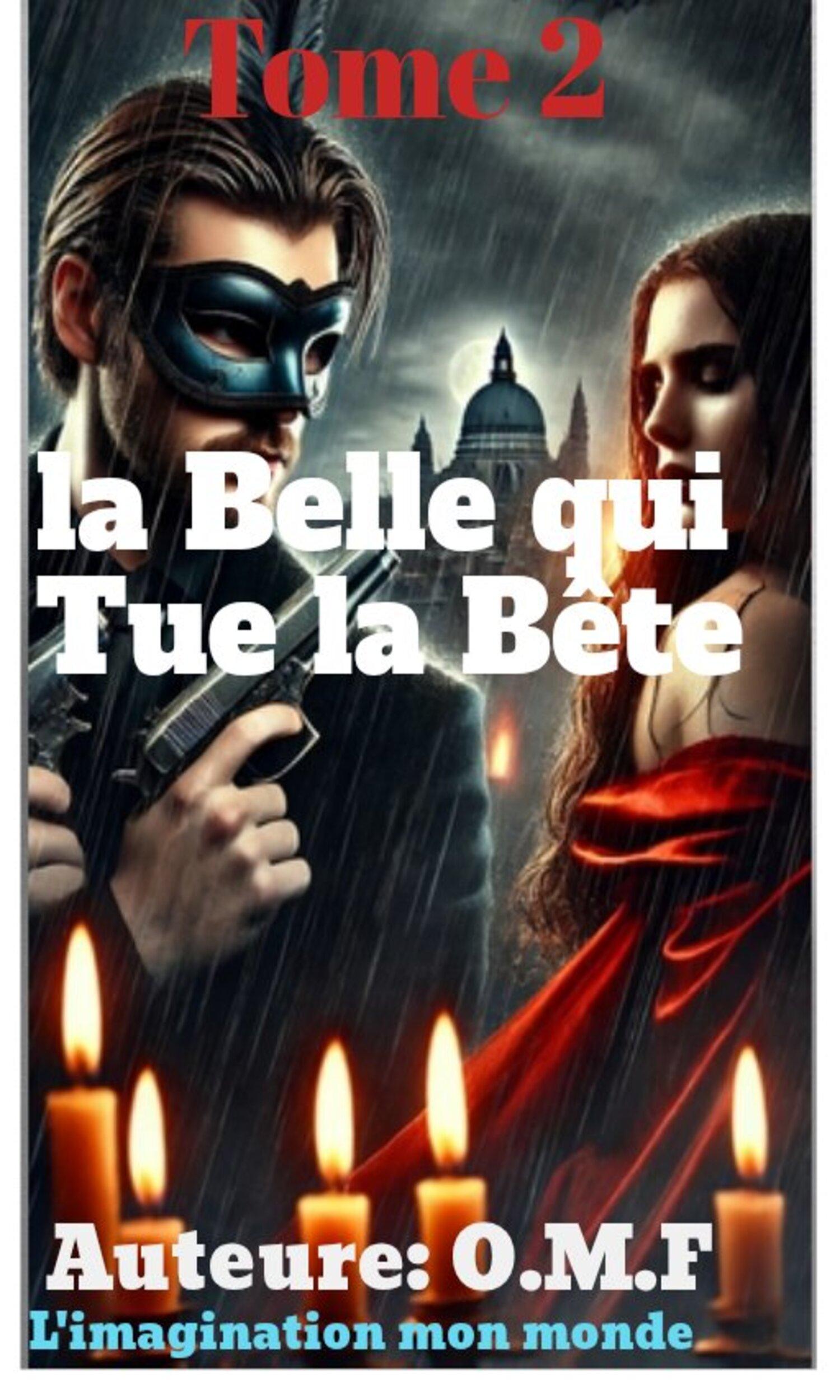 Couverture de La Belle qui Tue la Bête Tome 2 