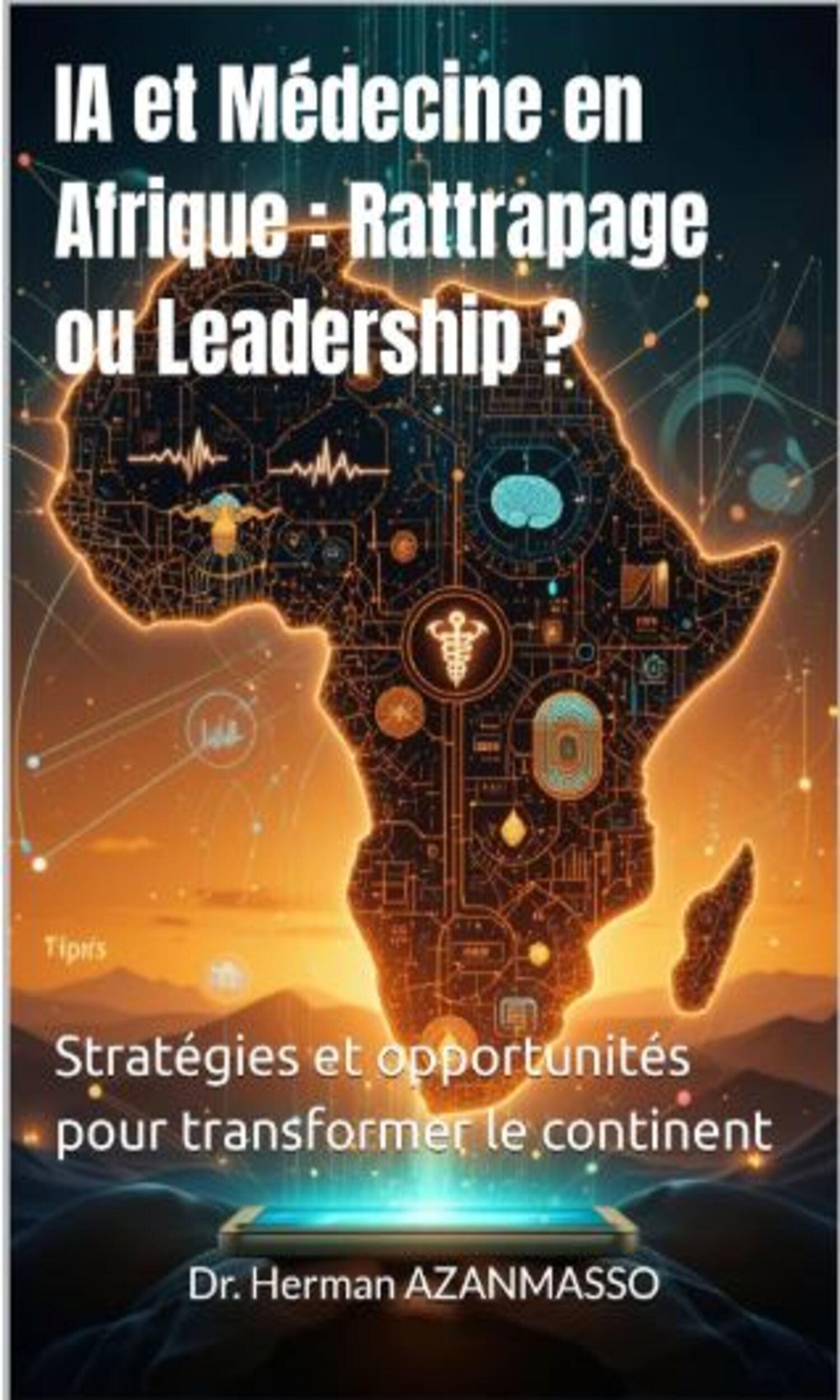 Couverture de IA et Médecine en Afrique : Rattrapage ou Leadership ? 