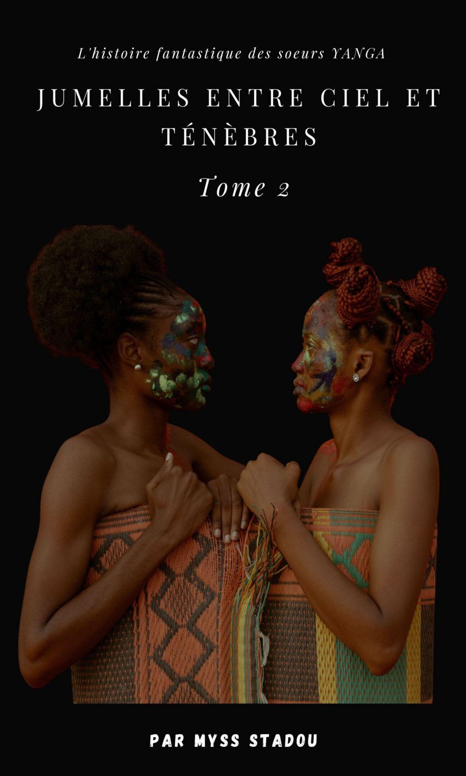 Couverture de Jumelles entre ciel et ténèbres : Les sœurs Yanga Tome 2
