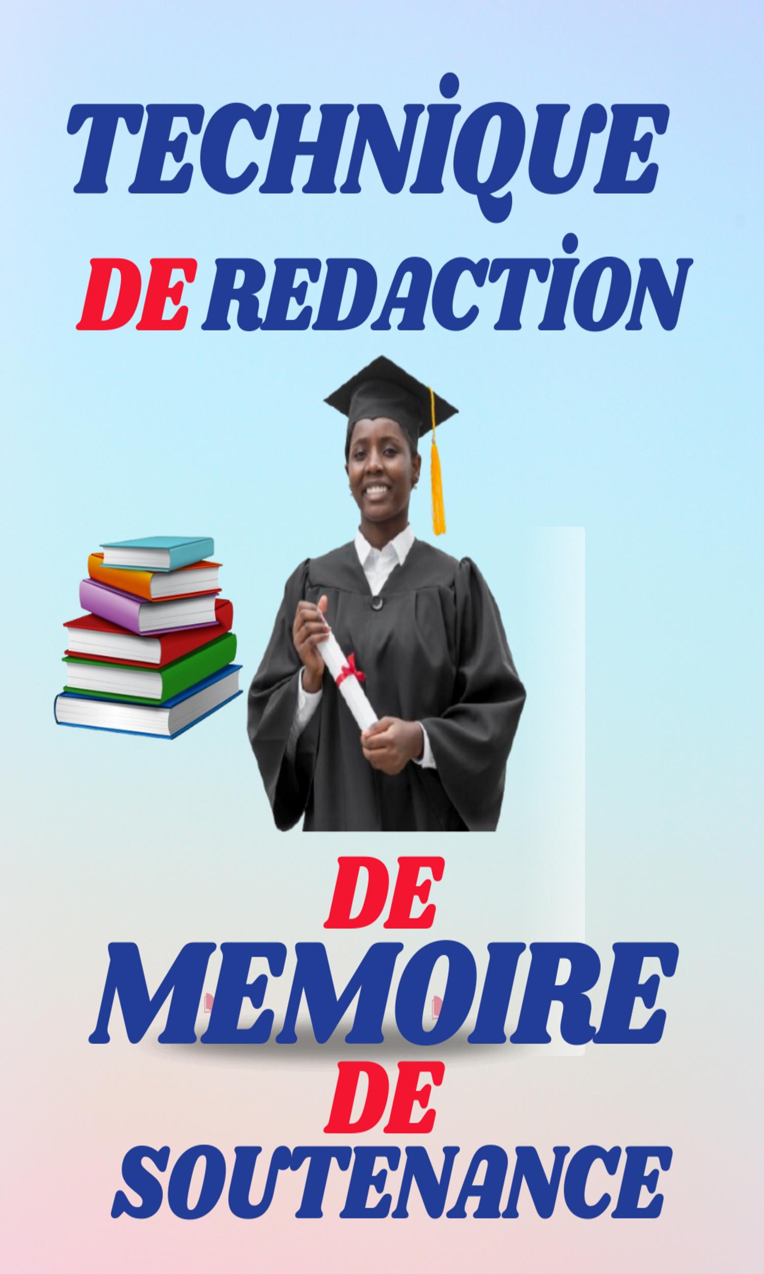 Couverture de Technique de rédaction de mémoire de soutenance 
