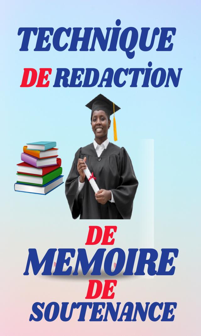 Couverture de Technique de rédaction de mémoire de soutenance 