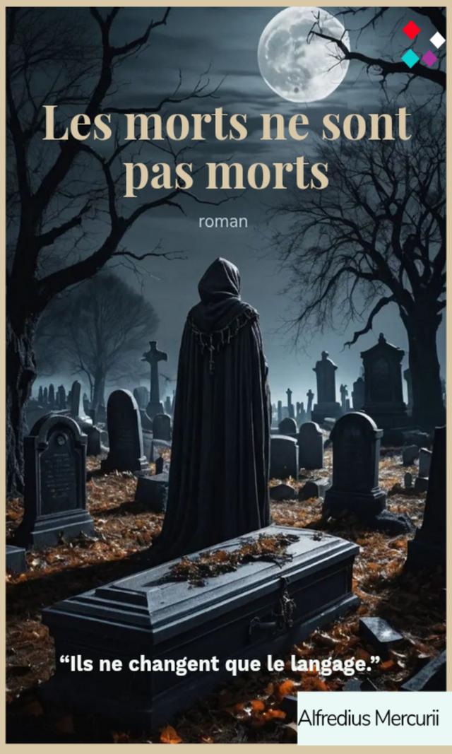 Couverture de Les morts ne sont pas morts