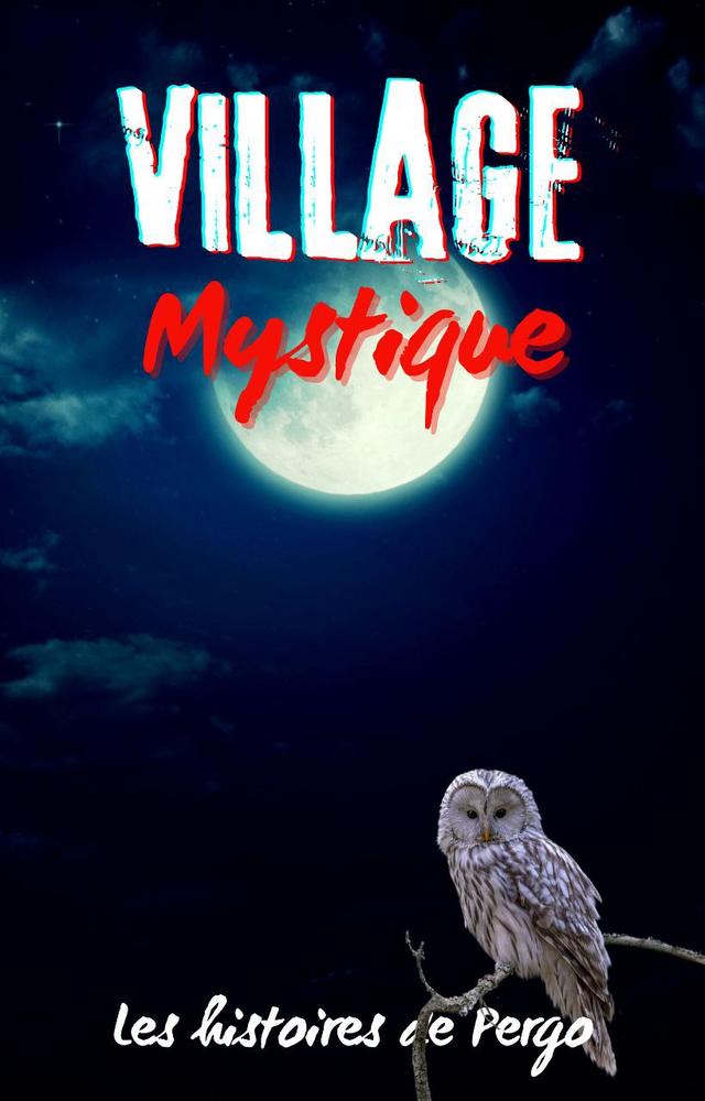 Couverture de Village mystique