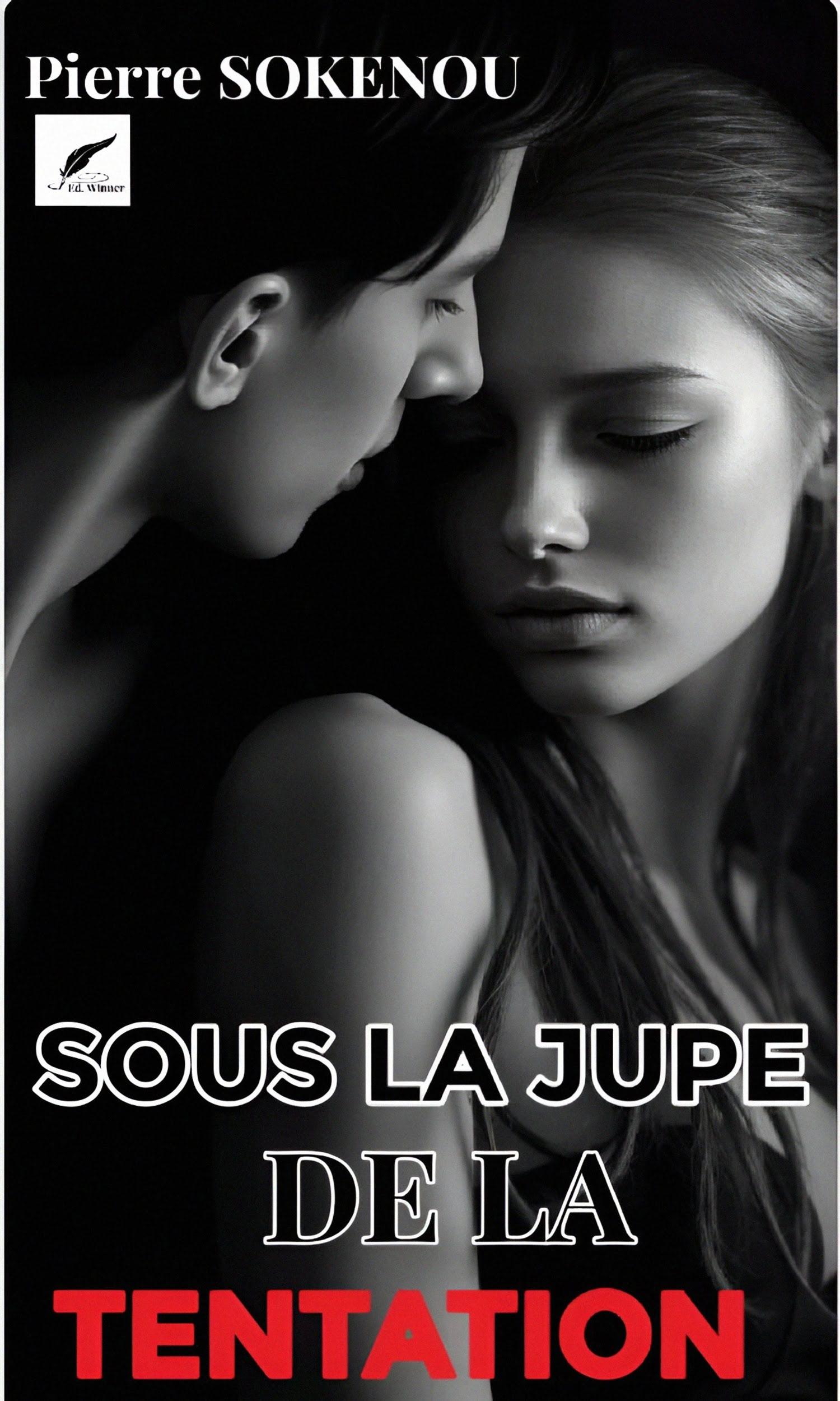 Couverture de Sous la Jupe de la Tentation