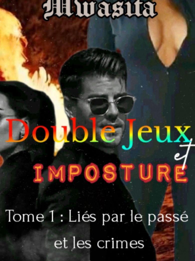 Couverture de Double Jeux et Imposture  Tome 1 