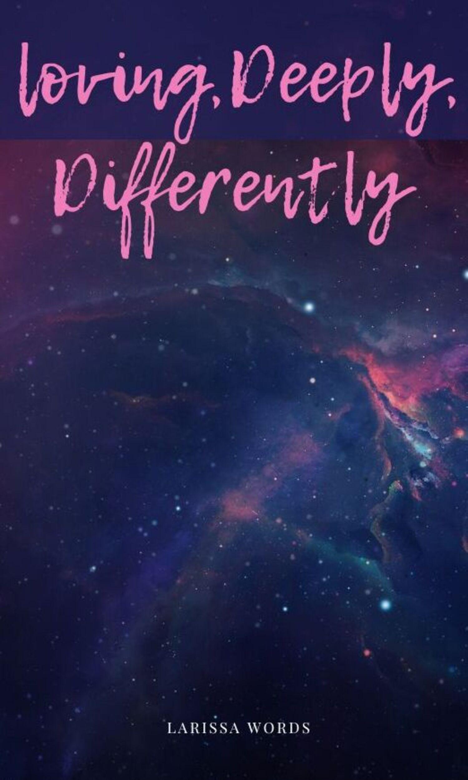Couverture de Loving, Deeply, Differently
